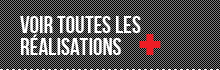 VOIR TOUTES LES RÉALISATIONS